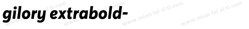 gilory extrabold字体转换
